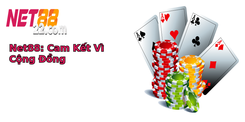 Net88: Cam Kết Vì Cộng Đồng Net88: Cam Kết Vì Cộng Đồng