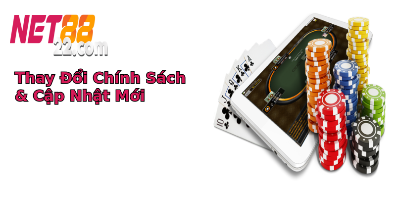Thay Đổi Chính Sách & Cập Nhật Mới Thay Đổi Chính Sách & Cập Nhật Mới